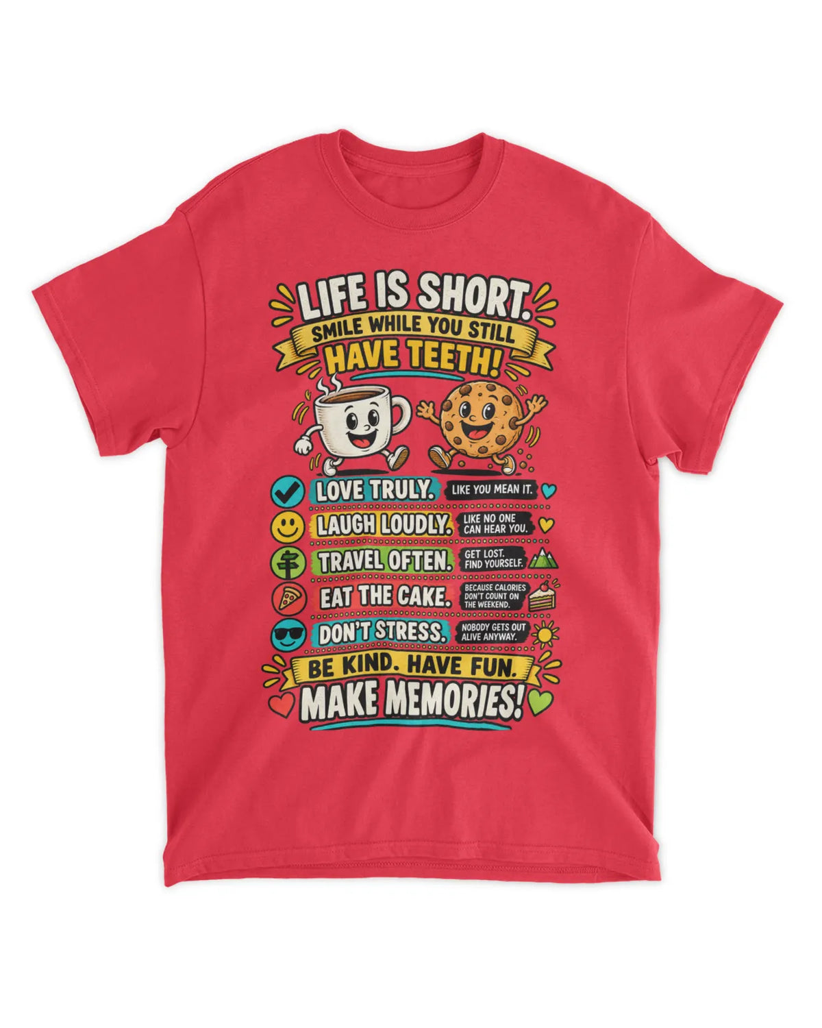 Life is short T-Shirt