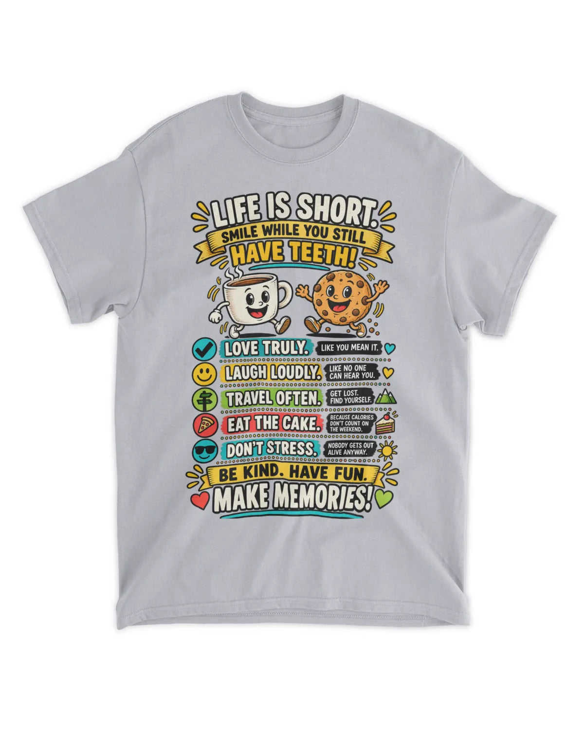 Life is short T-Shirt